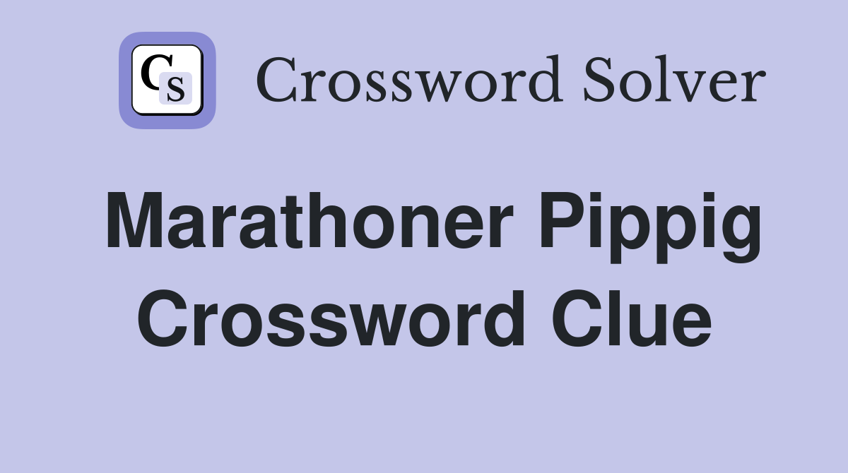 Marathoner Pippig Crossword Clue