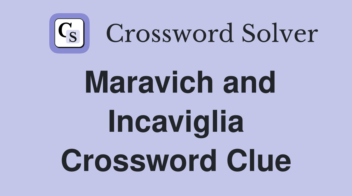 Maravich and Incaviglia Crossword Clue