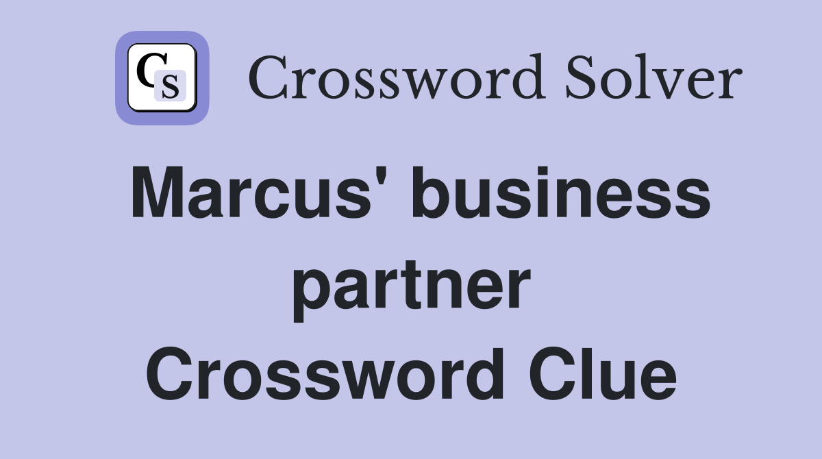 Marcus' business partner Crossword Clue