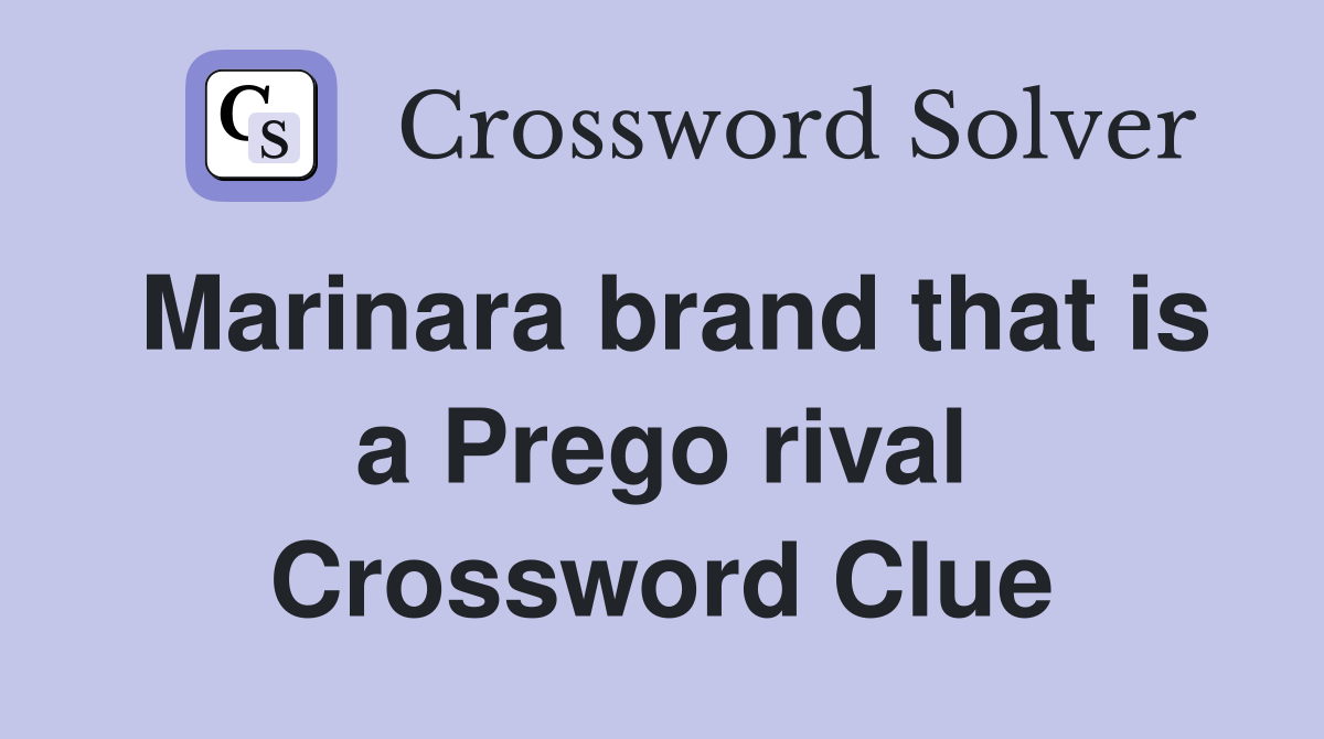 Marinara brand that is a Prego rival Crossword Clue