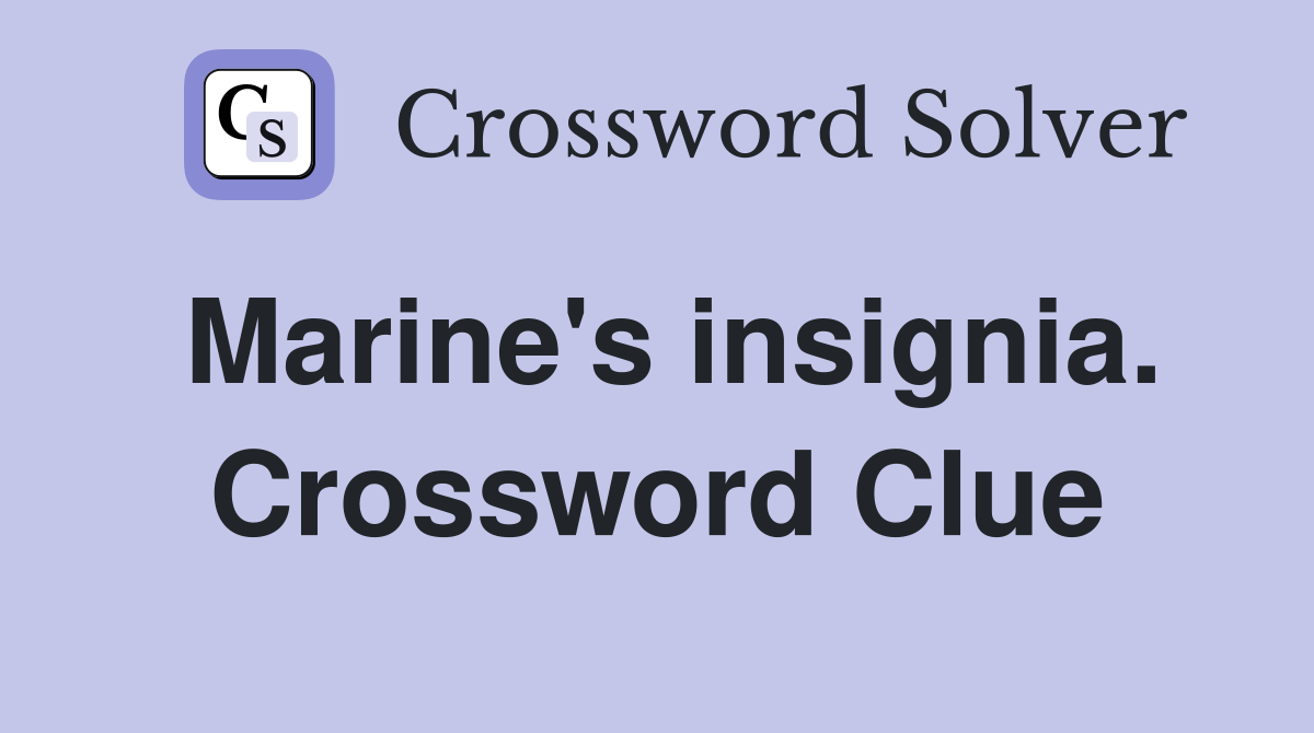 Marine's insignia. Crossword Clue