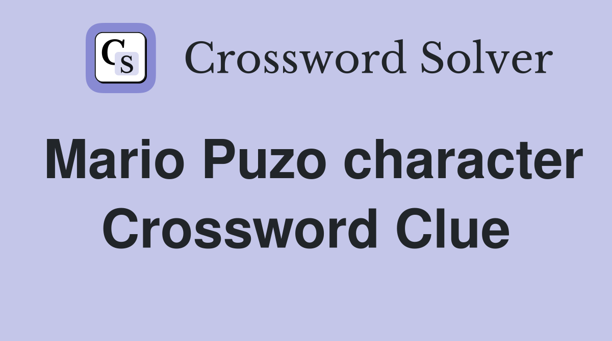 Mario Puzo character Crossword Clue
