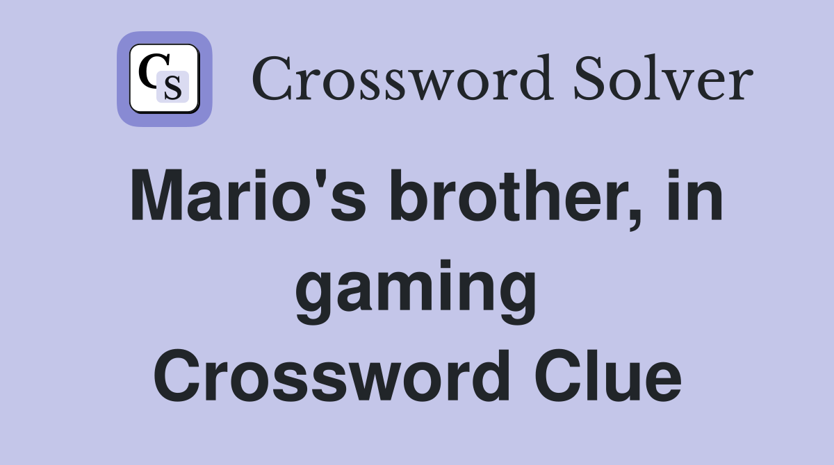 Mario's brother, in gaming Crossword Clue