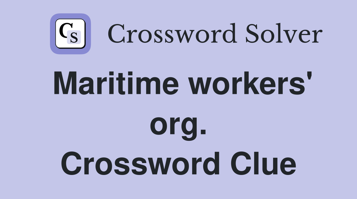 Maritime workers' org. Crossword Clue