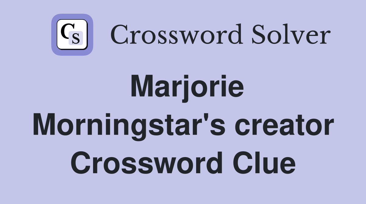 Marjorie Morningstar's creator Crossword Clue
