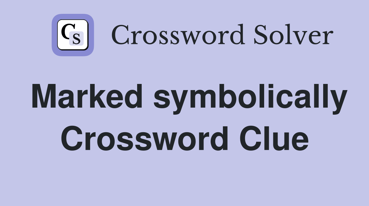 Marked symbolically Crossword Clue