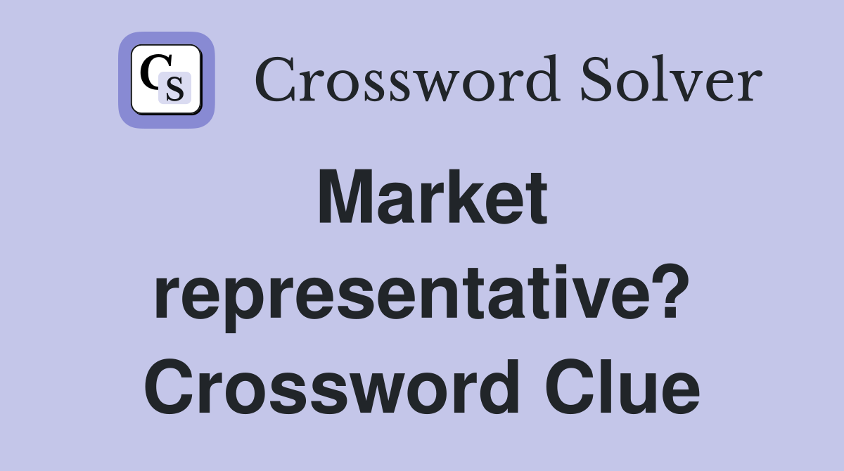 Market representative? Crossword Clue