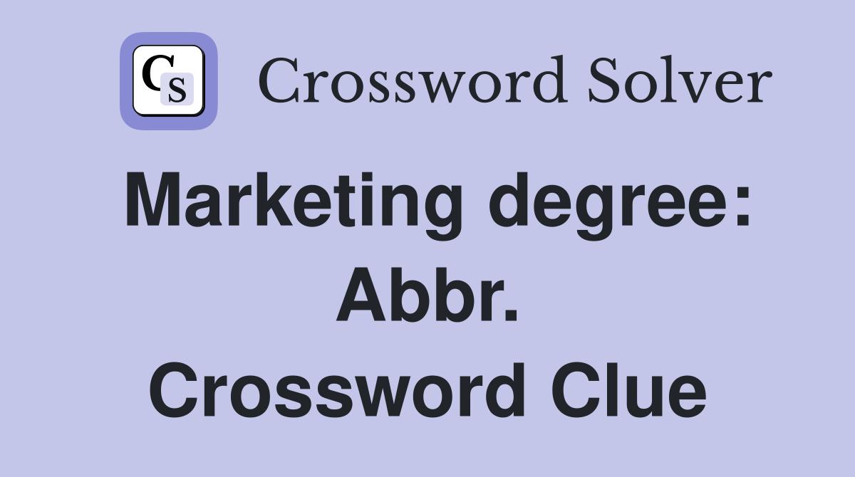 Marketing degree: Abbr. Crossword Clue
