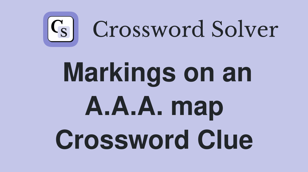 Markings on an A.A.A. map Crossword Clue