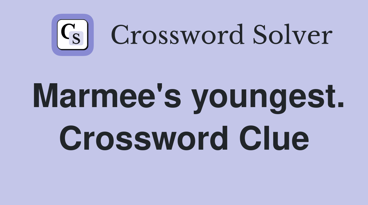 Marmee's youngest. Crossword Clue