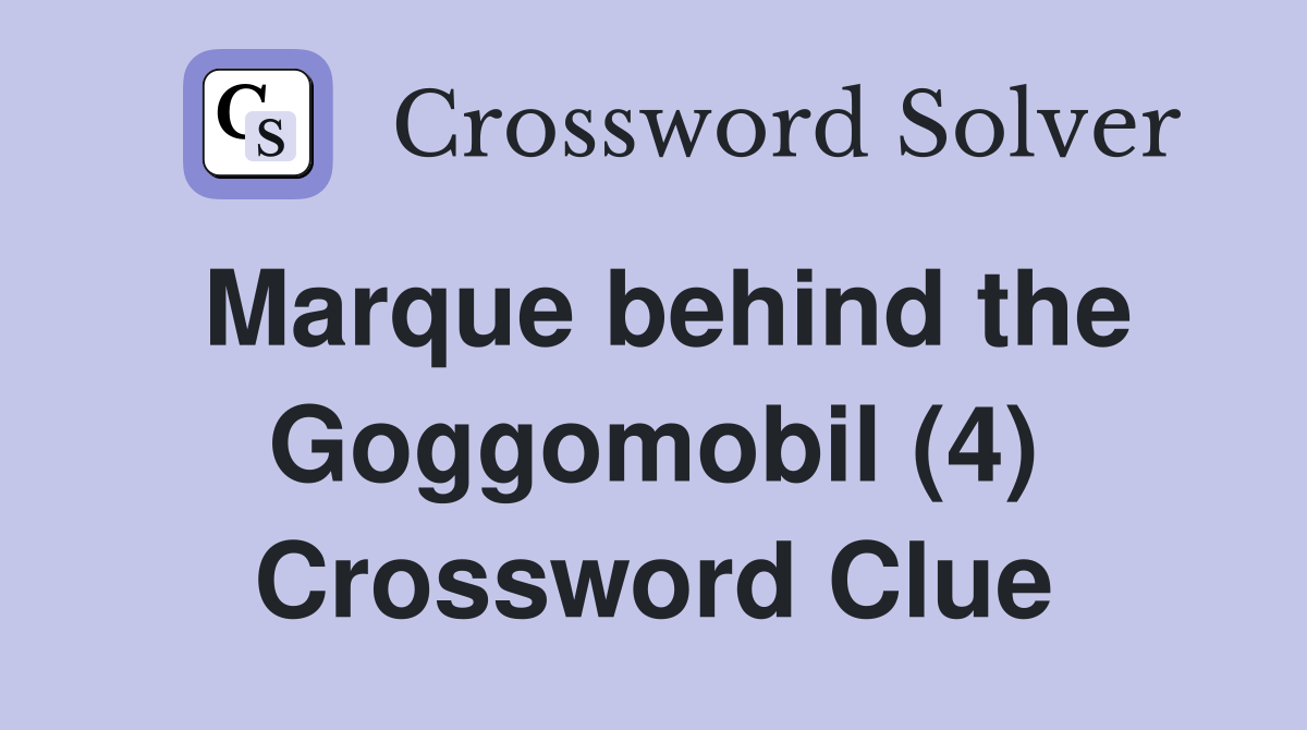 Marque behind the Goggomobil (4) Crossword Clue