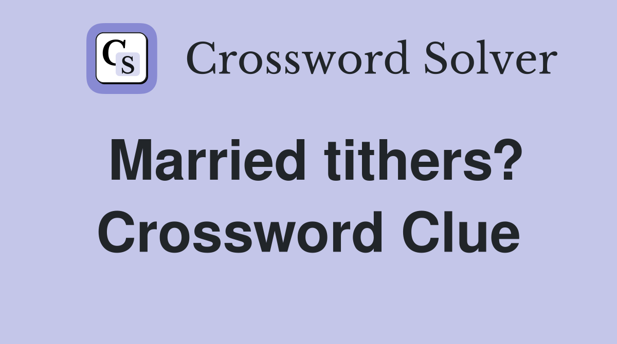 Married tithers? Crossword Clue