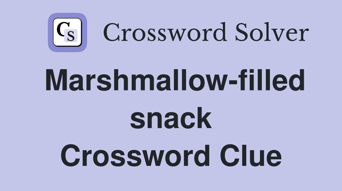 Marshmallow-filled snack Crossword Clue