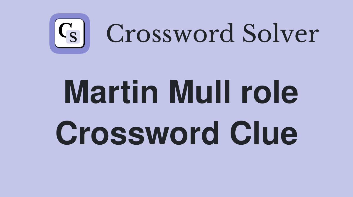 Martin Mull role Crossword Clue