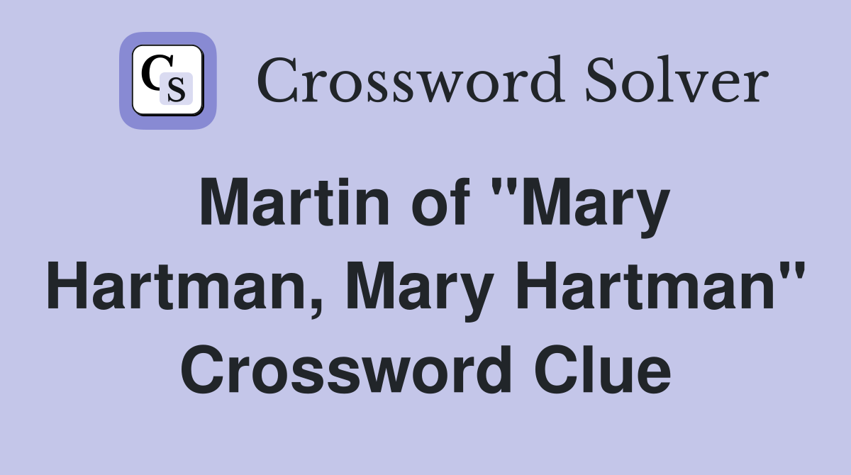 Martin of "Mary Hartman, Mary Hartman" Crossword Clue