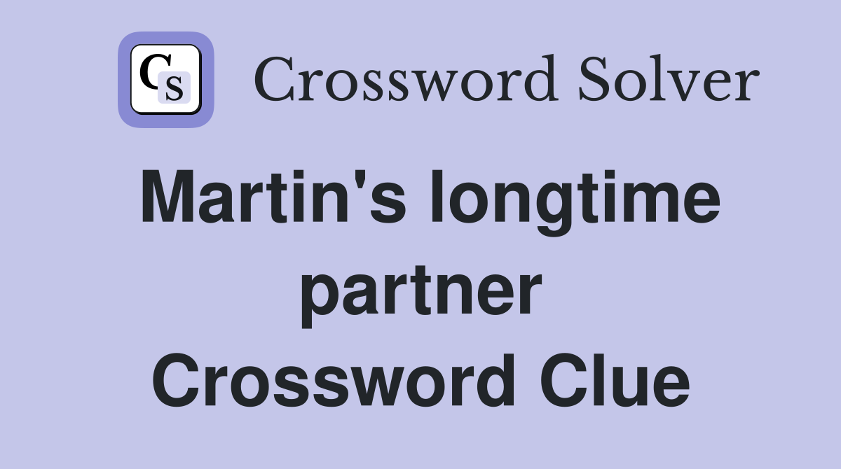 Martin's longtime partner Crossword Clue