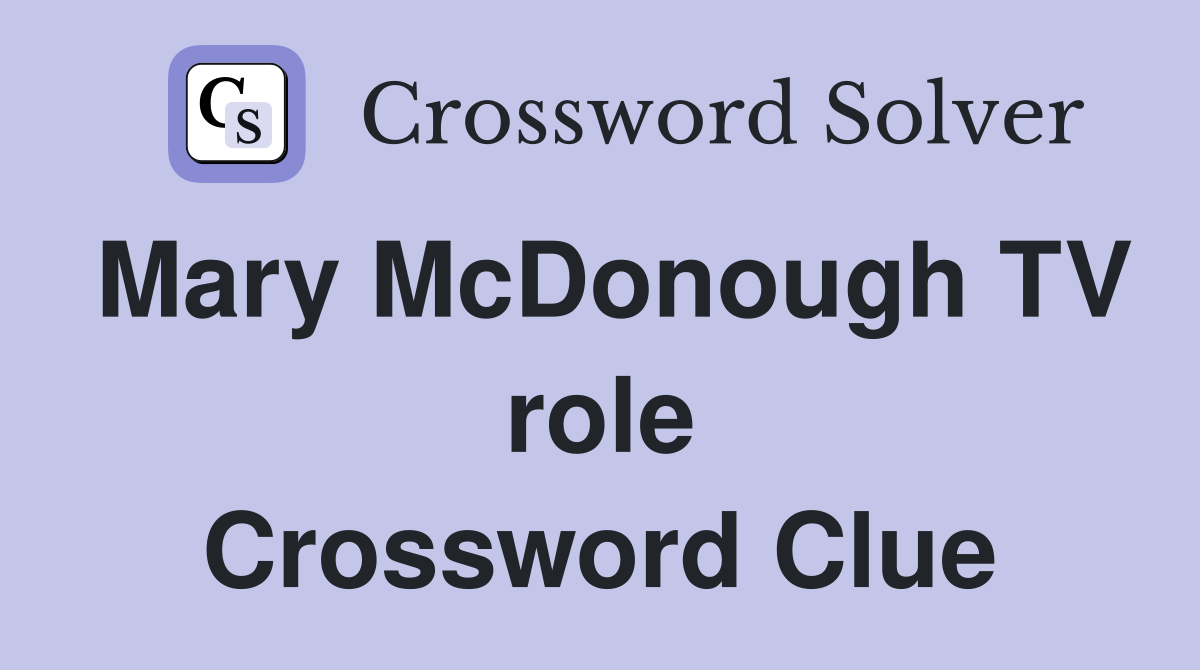 Mary McDonough TV role Crossword Clue