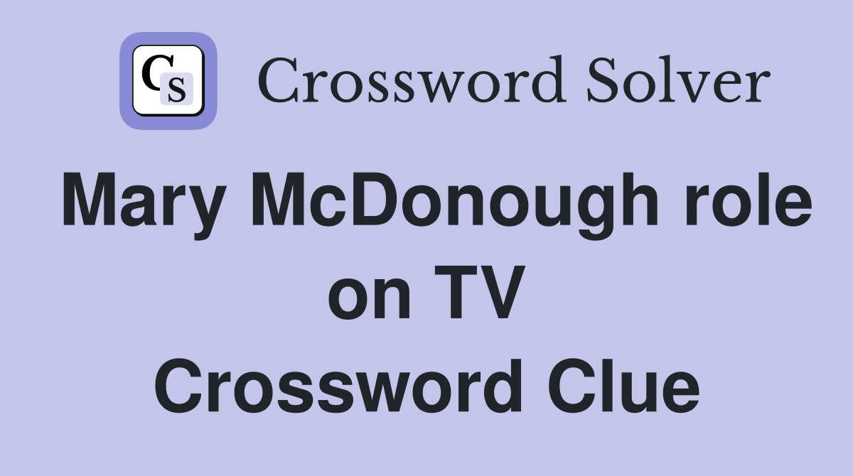Mary McDonough role on TV Crossword Clue