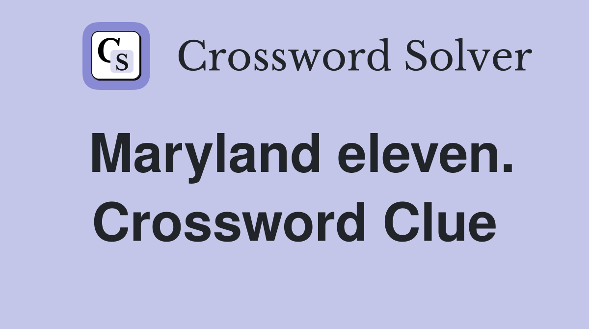 Maryland eleven. Crossword Clue