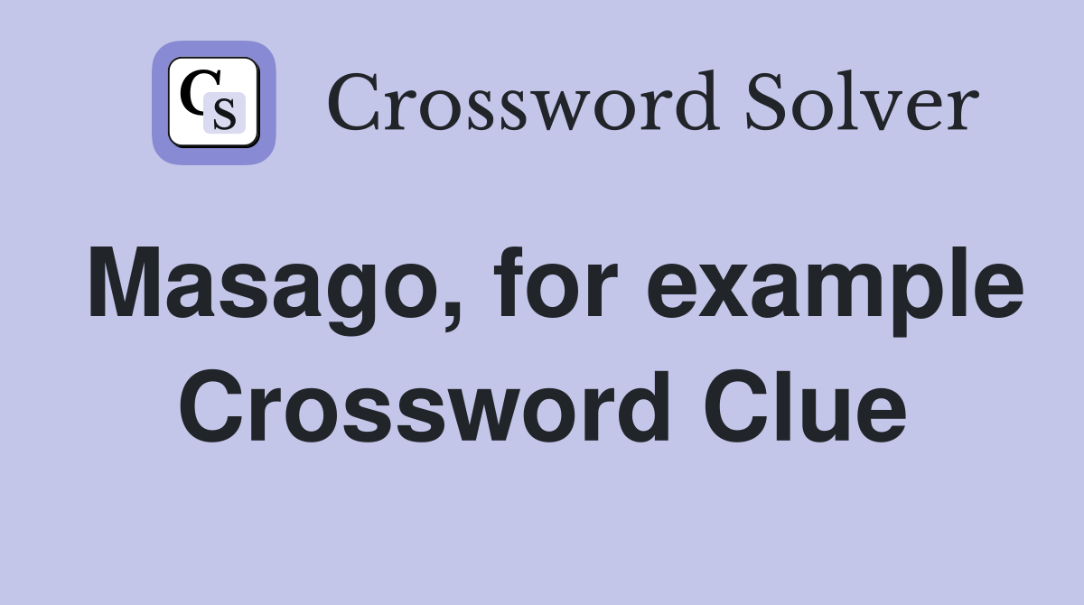 Masago, for example Crossword Clue