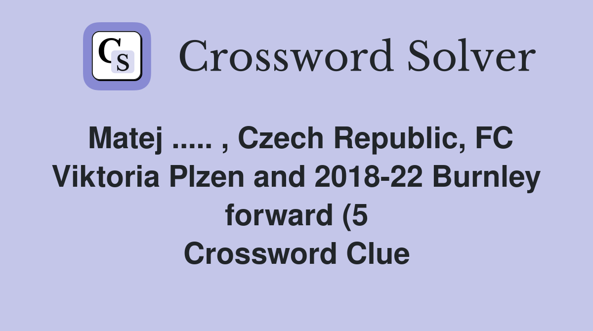 Matej Czech Republic FC Viktoria Plzen and 2018 22 Burnley Matej Czech Republic FC Viktoria Plzen and 2018 22 Burnley