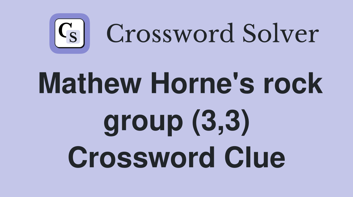 Mathew Horne's rock group (3,3) Crossword Clue