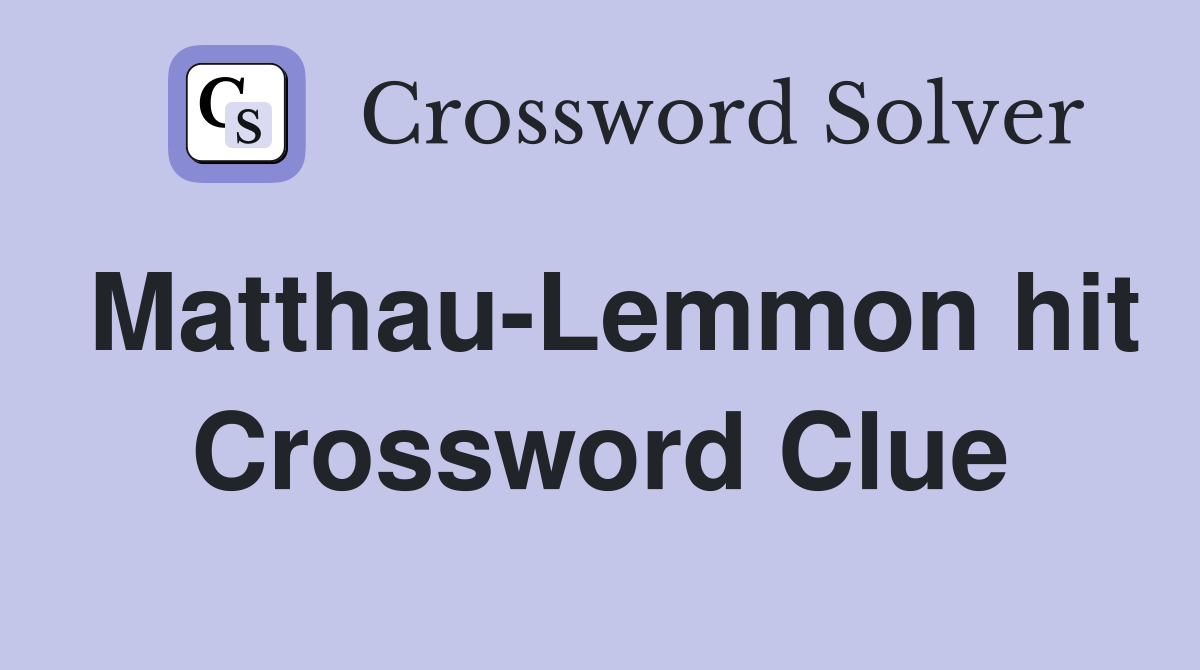Matthau-Lemmon hit Crossword Clue