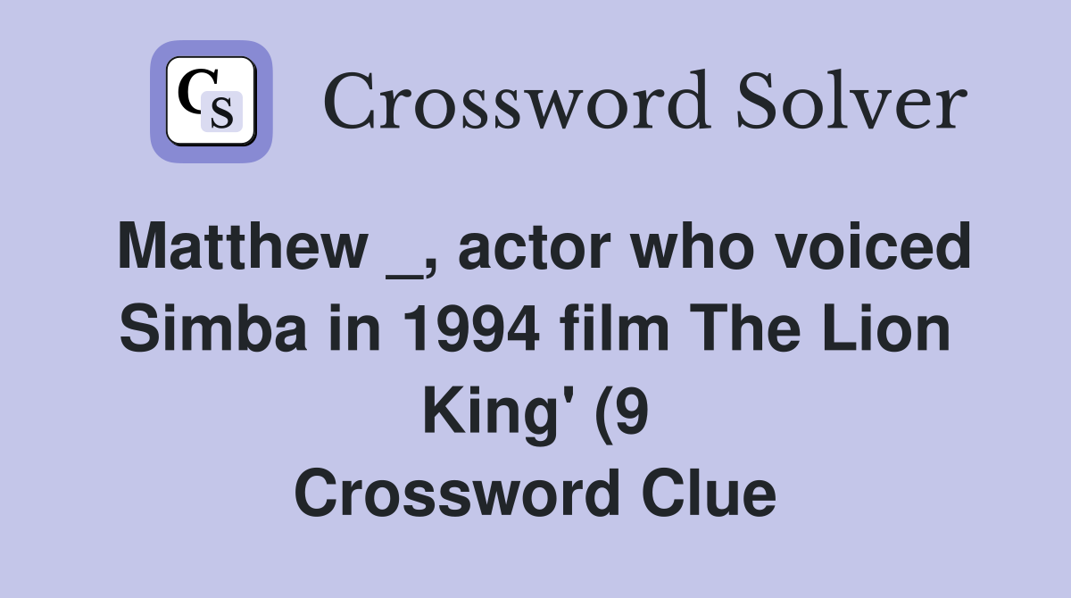 Matthew actor who voiced Simba in 1994 film The Lion King #39 (9 Matthew actor who voiced Simba in 1994 film The Lion King #39 (9