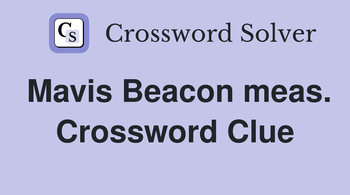 Mavis Beacon meas. Crossword Clue