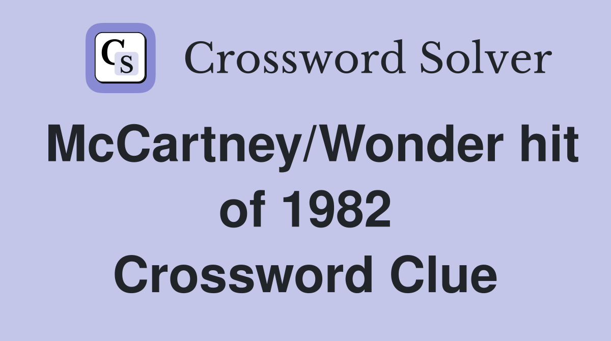 McCartney/Wonder hit of 1982 Crossword Clue