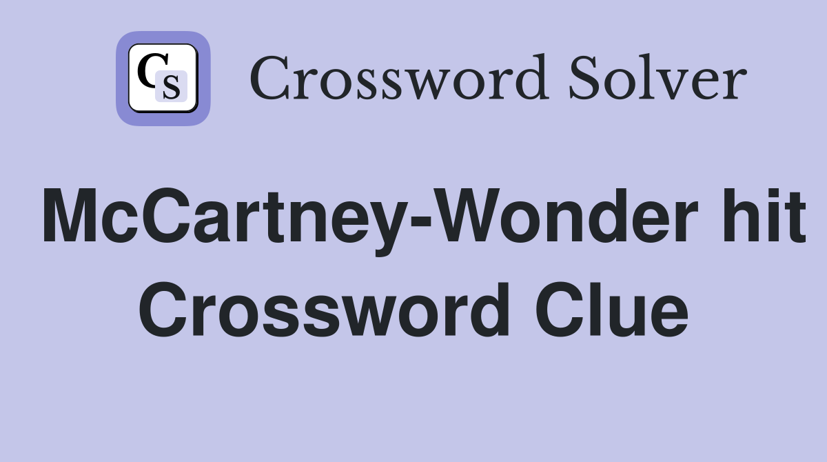 McCartney-Wonder hit Crossword Clue