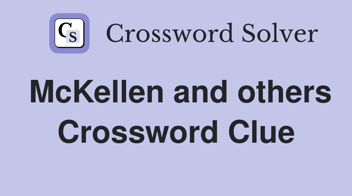 McKellen and others Crossword Clue
