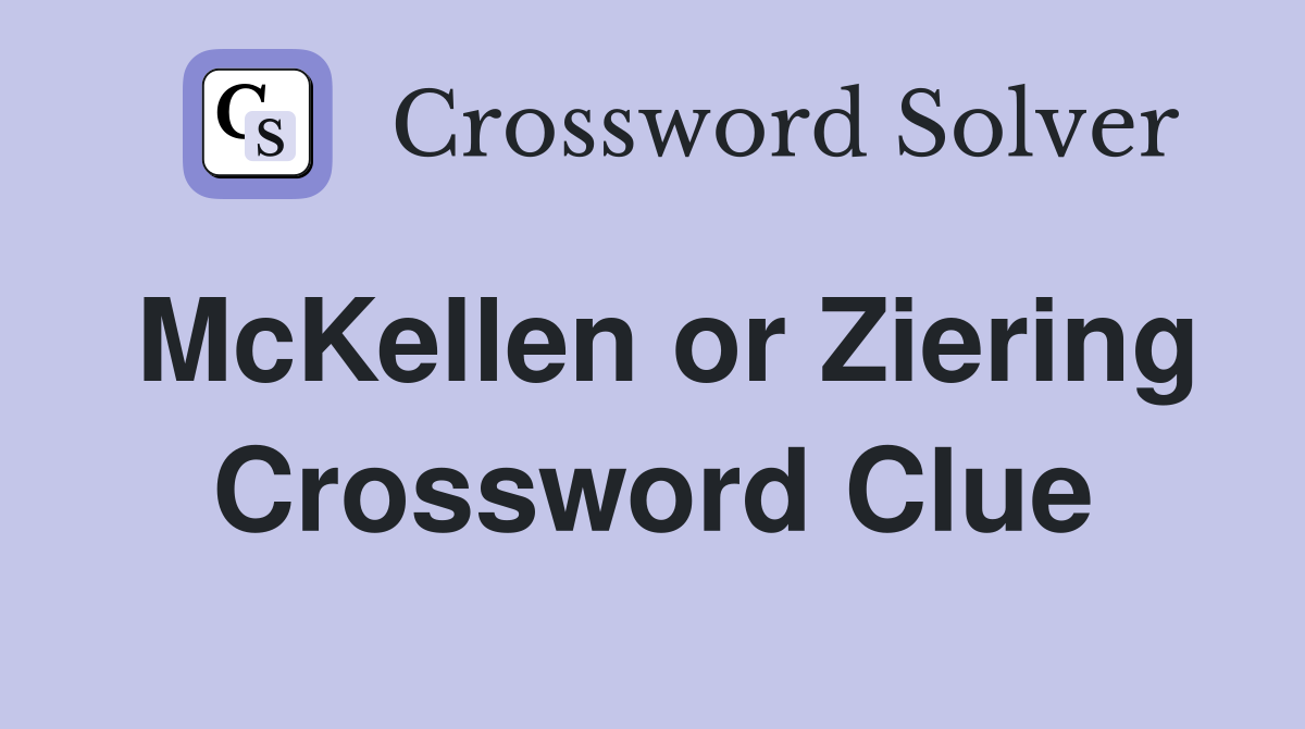 McKellen or Ziering Crossword Clue