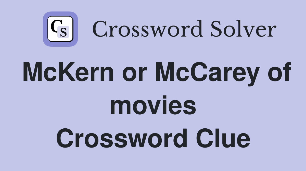 McKern or McCarey of movies Crossword Clue