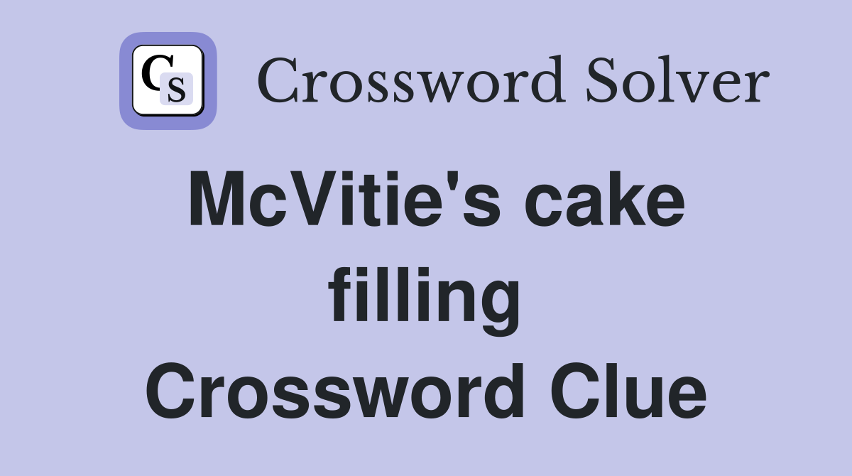 McVitie's cake filling Crossword Clue