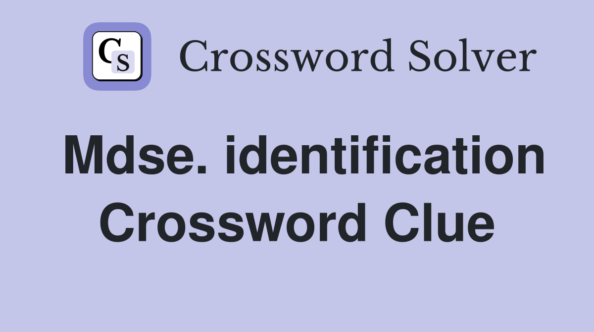 Mdse. identification Crossword Clue