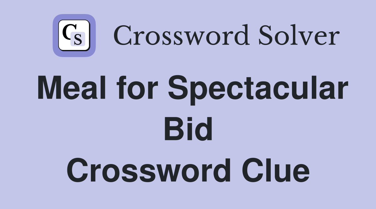 Meal for Spectacular Bid Crossword Clue