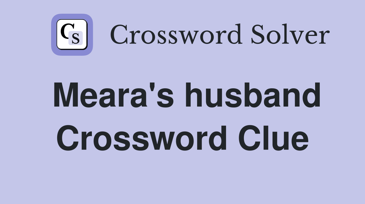 Meara's husband Crossword Clue