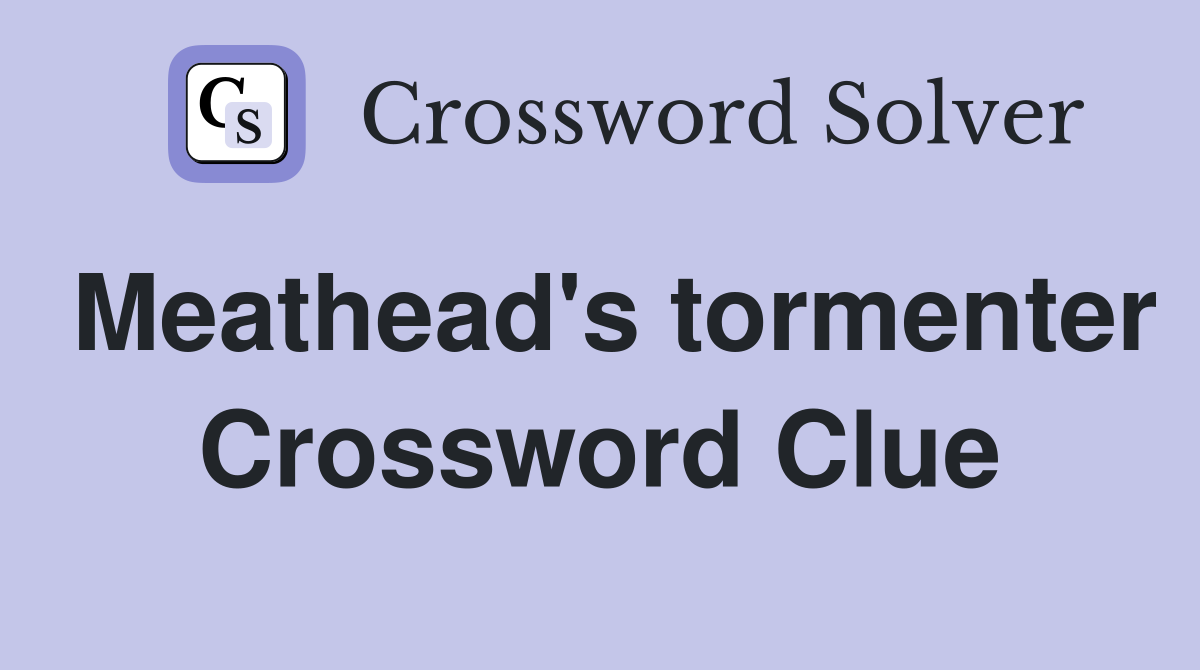 Meathead's tormenter Crossword Clue