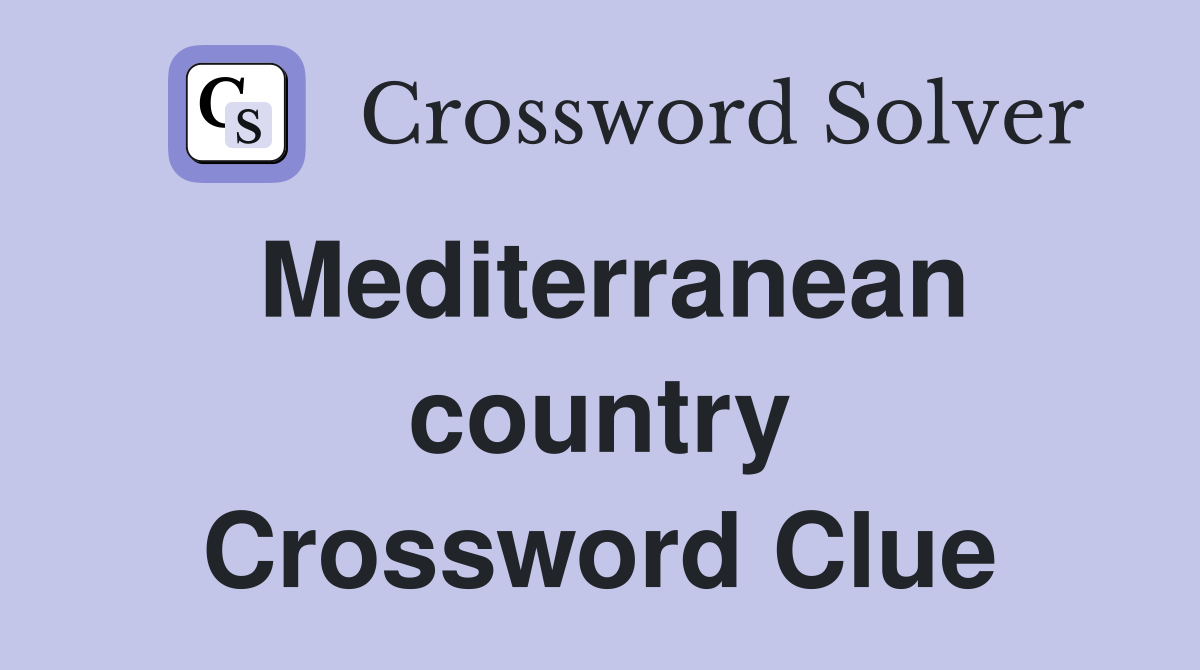 Mediterranean country Crossword Clue