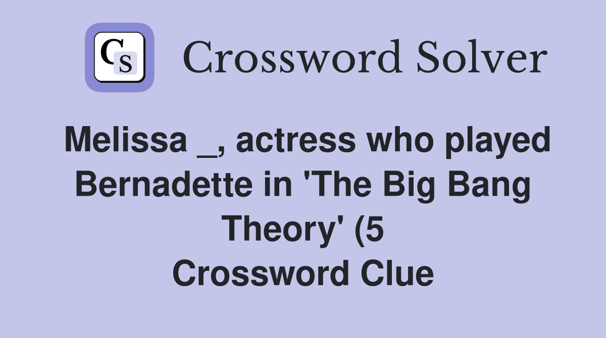 Melissa actress who played Bernadette in #39 The Big Bang Theory #39 (5 Melissa actress who played Bernadette in #39 The Big Bang Theory #39 (5