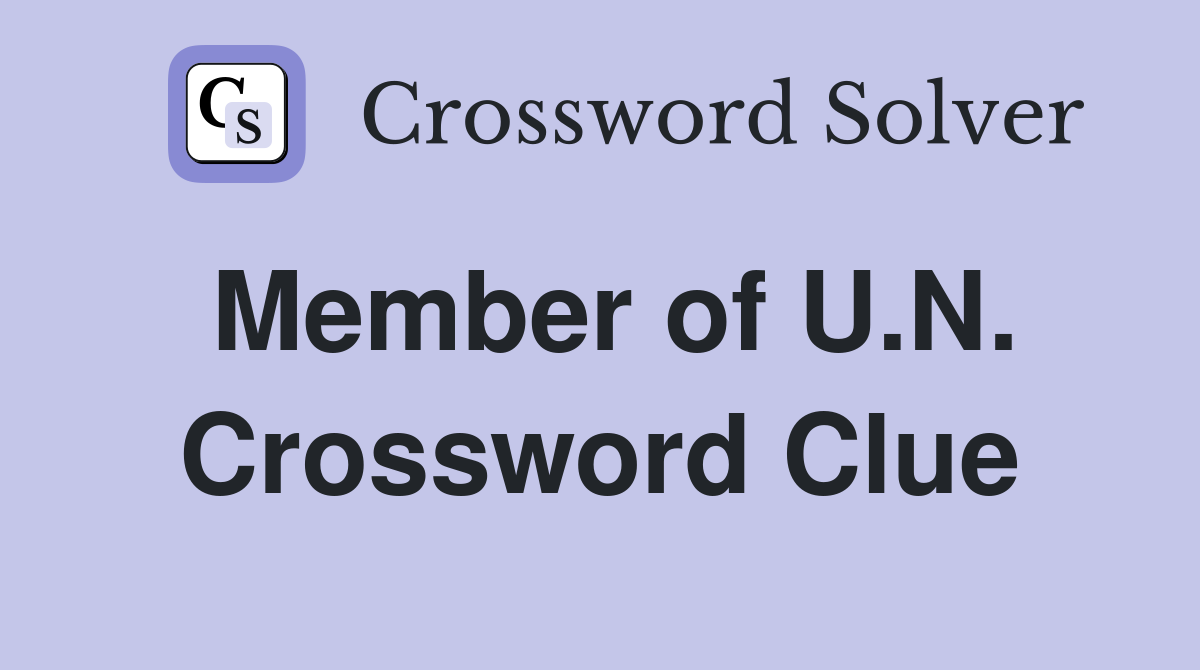 Member of U.N. Crossword Clue
