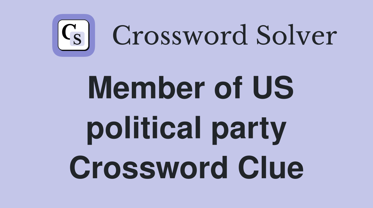 Member of US political party Crossword Clue