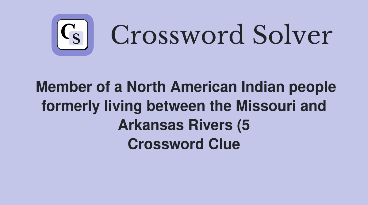Member of a North American Indian people formerly living between the Member of a North American Indian people formerly living between the