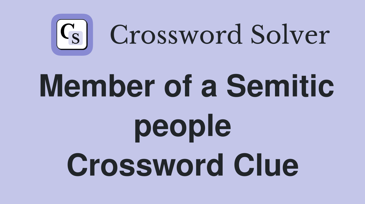 Member of a Semitic people Crossword Clue