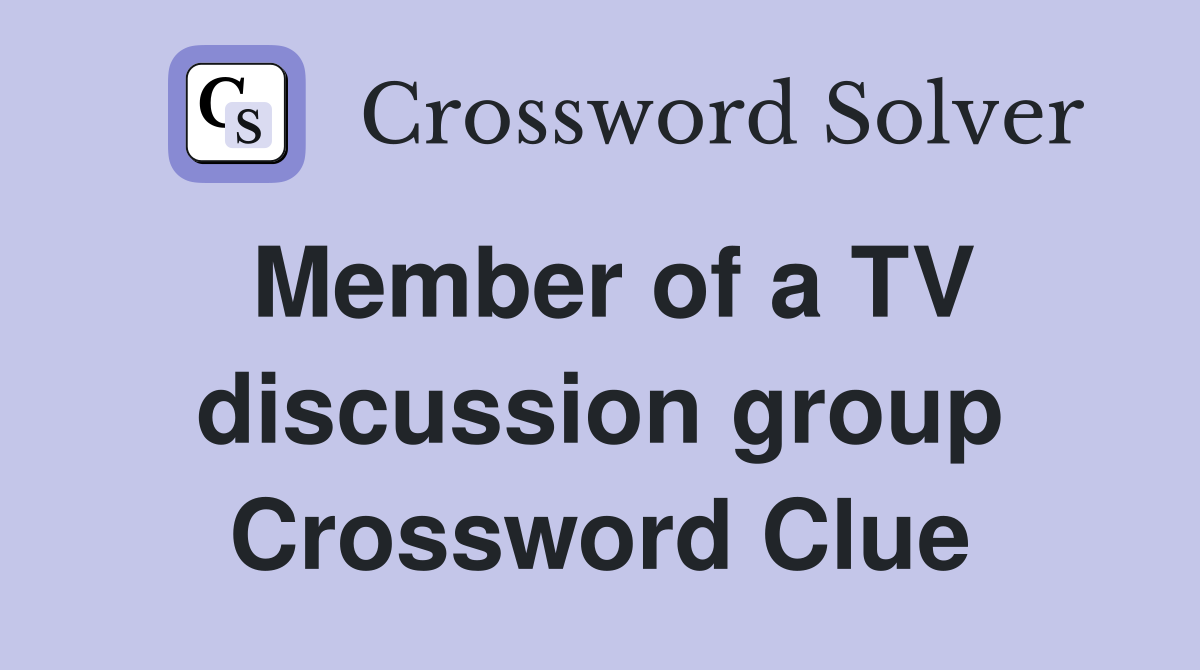 Member of a TV discussion group Crossword Clue