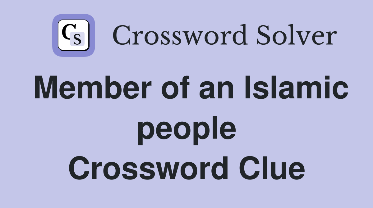 Member of an Islamic people Crossword Clue