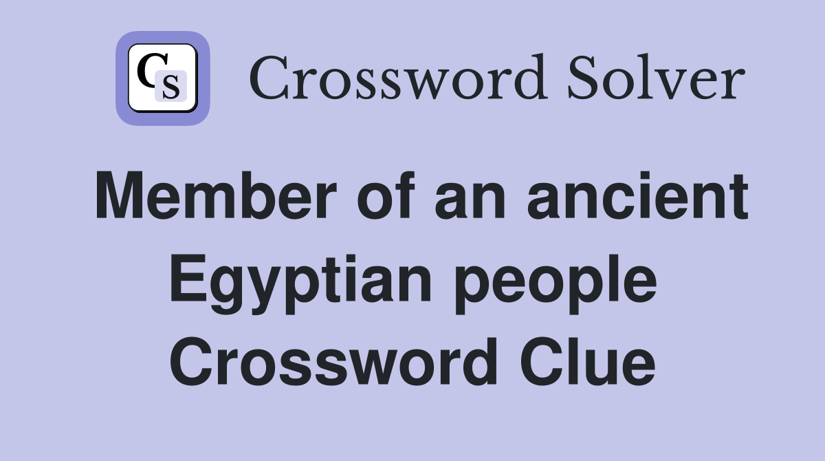 Member of an ancient Egyptian people Crossword Clue