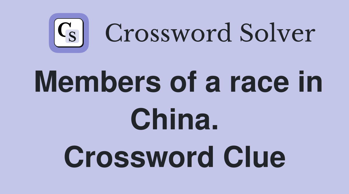 Members of a race in China. Crossword Clue