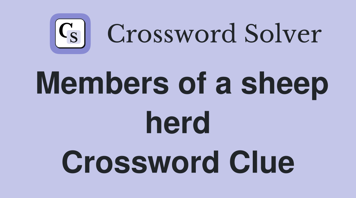 Members of a sheep herd Crossword Clue
